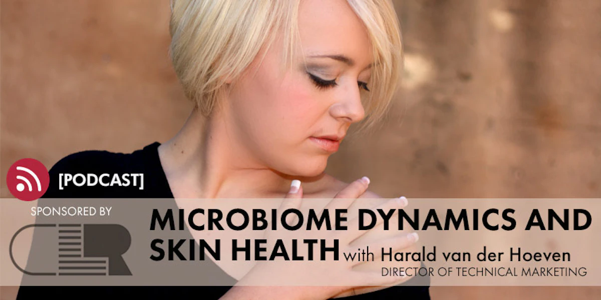[podcast] Microbiome Dynamics and Modulating Skin Health | Cosmetics