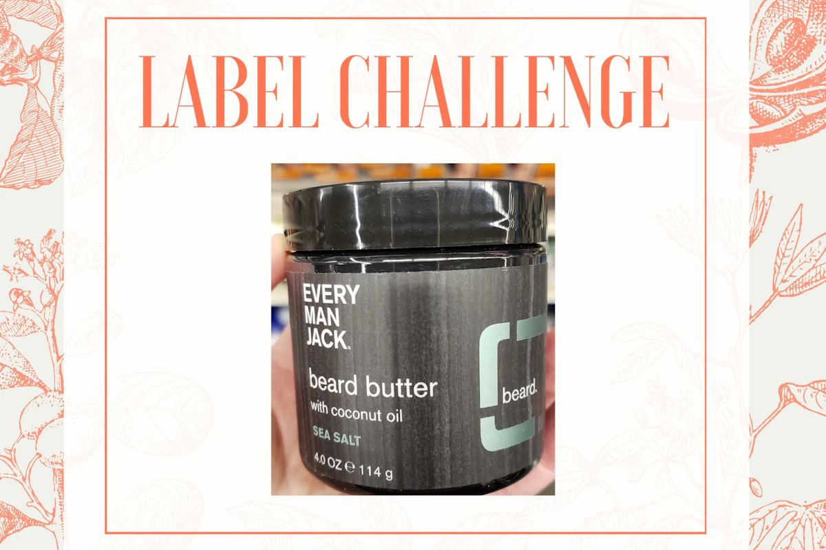 Label Challenge Answer: Every Man Jack Beard Butter with Coconut Oil - Vimarsana News
