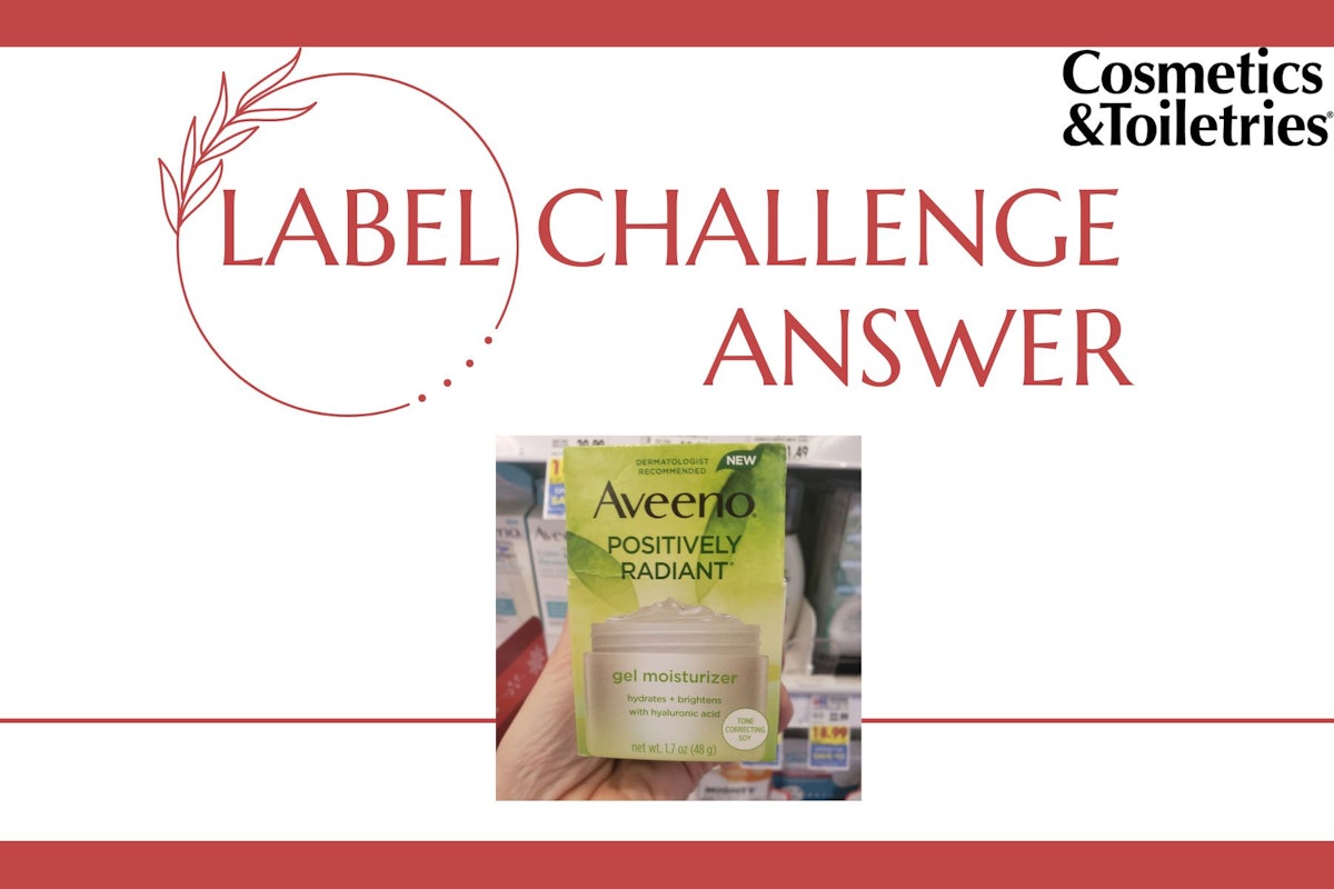 Label Challenge Answer: Aveeno Positively Radiant Gel Moisturizer